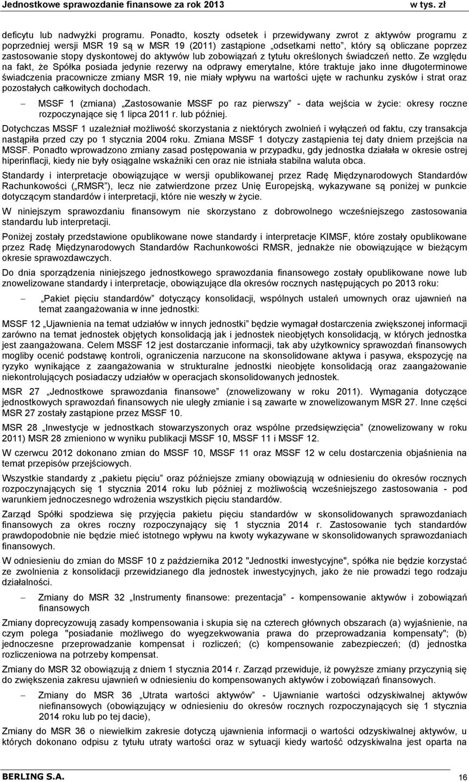 aktywów lub zobowizań z tytuu określonych świadczeń netto.