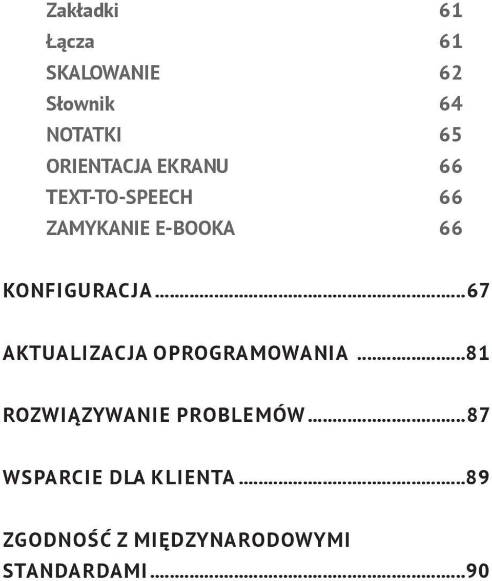 KONFIGURACJA...67 AKTUALIZACJA OPROGRAMOWANIA.