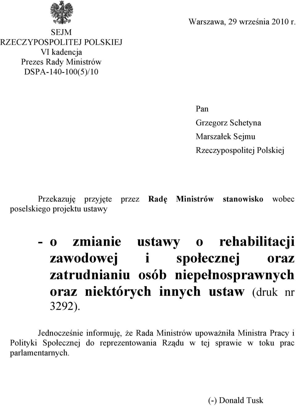 ustawy - o zmianie ustawy o rehabilitacji zawodowej i społecznej oraz zatrudnianiu osób niepełnosprawnych oraz niektórych innych ustaw (druk nr