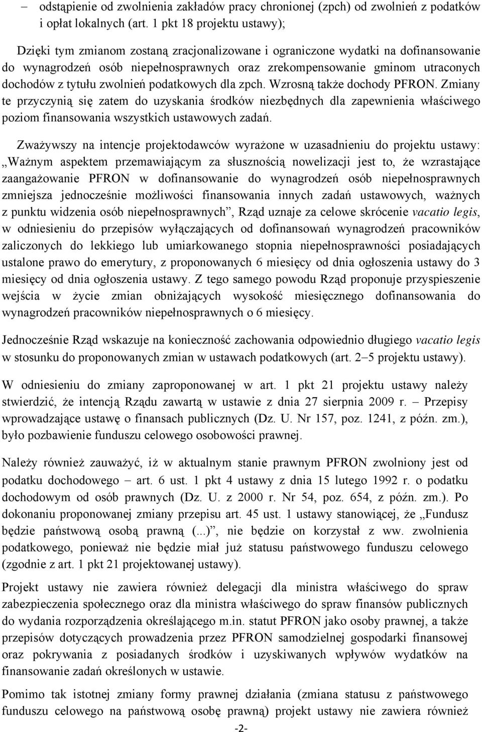 tytułu zwolnień podatkowych dla zpch. Wzrosną także dochody PFRON.