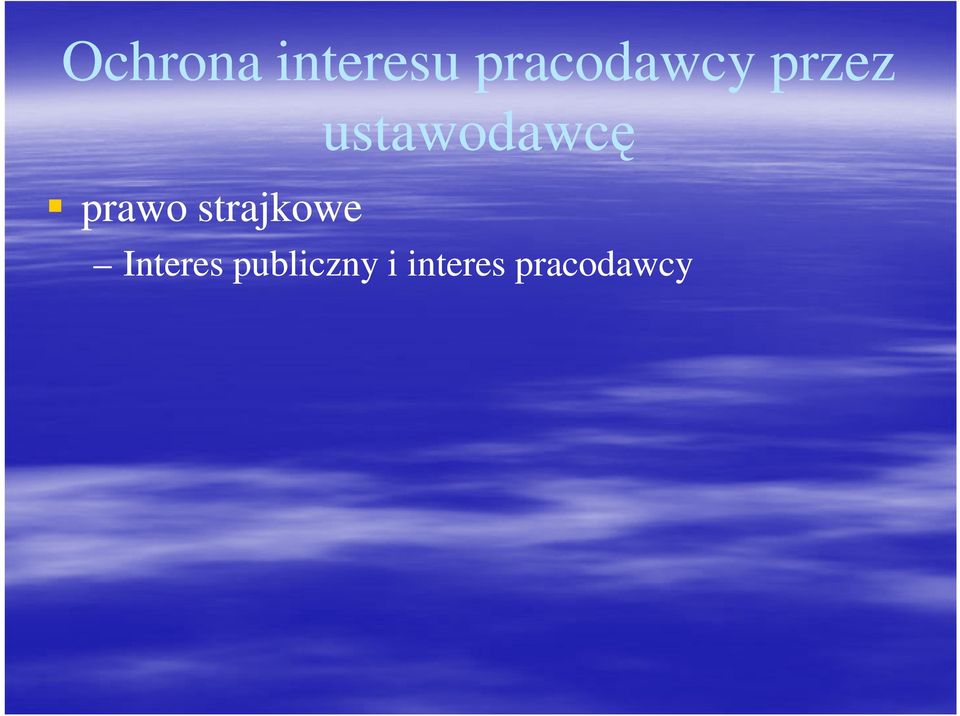 strajkowe ustawodawcę