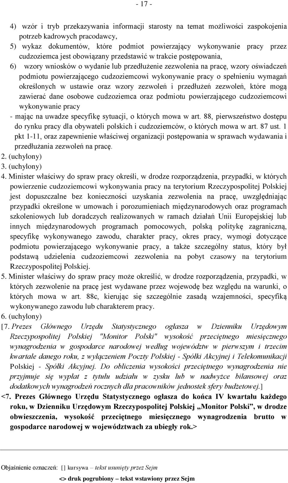 pracy o spełnieniu wymagań określonych w ustawie oraz wzory zezwoleń i przedłużeń zezwoleń, które mogą zawierać dane osobowe cudzoziemca oraz podmiotu powierzającego cudzoziemcowi wykonywanie pracy -