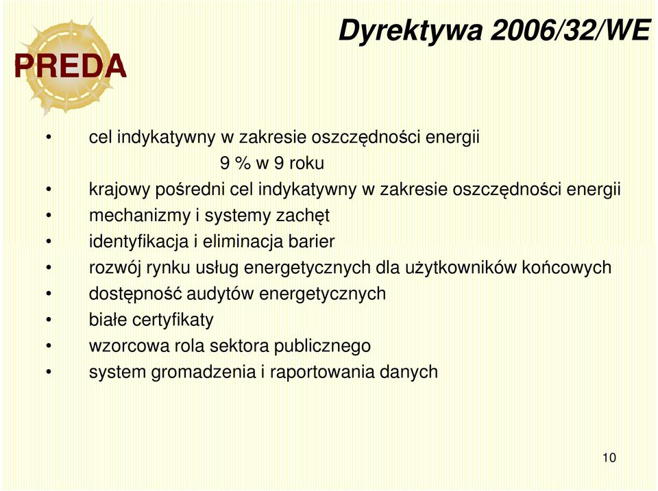 eliminacja barier rozwój rynku usług energetycznych dla użytkowników końcowych dostępność audytów