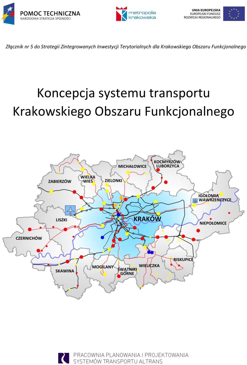 Obszaru Funkcjonalnego Koncepcja systemu