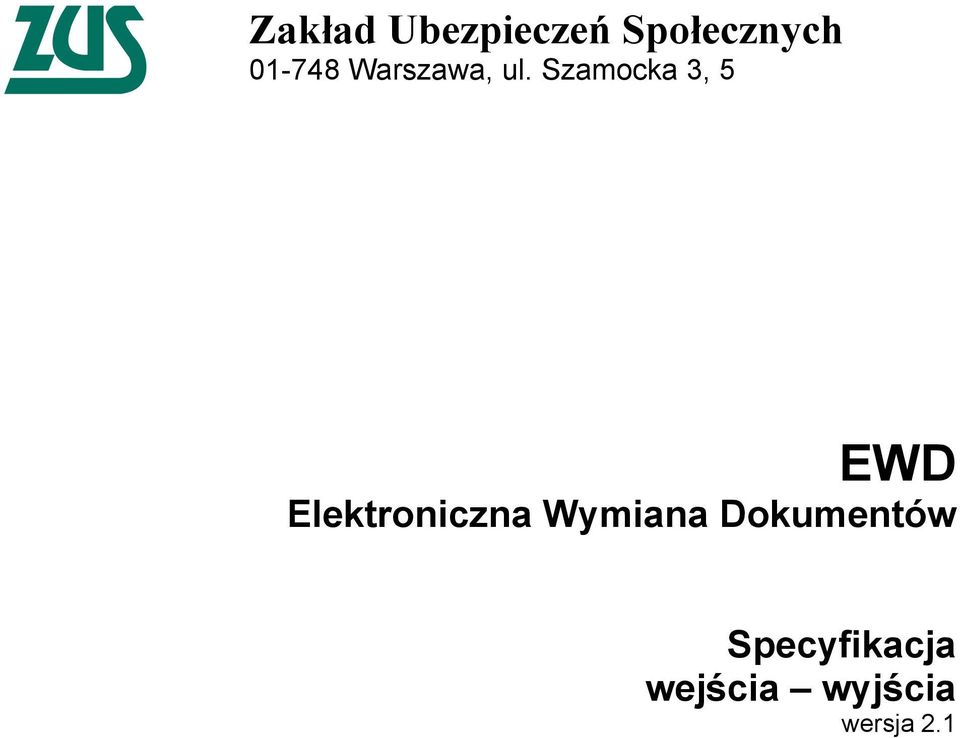 Szamocka 3, 5 EWD Elektroniczna