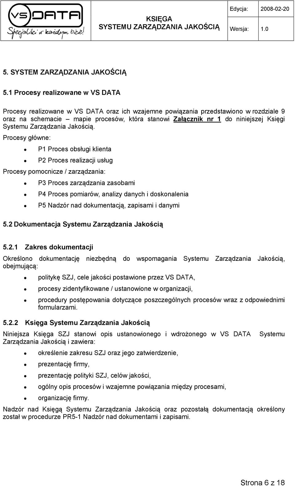 Księgi Systemu Zarządzania Jakością.