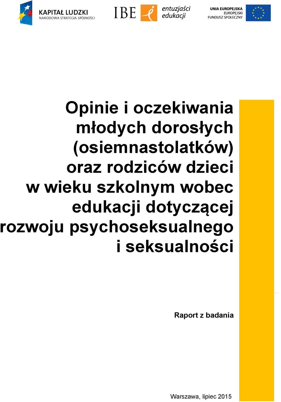 szkolnym wobec edukacji dotyczącej rozwoju