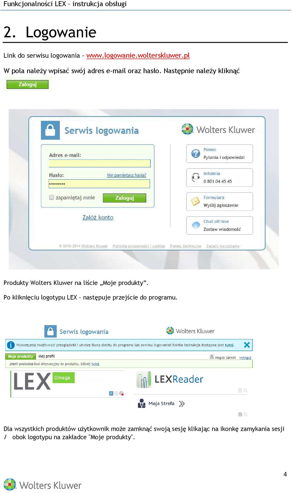 pl Produkty Wolters Kluwer na liście Moje produkty.