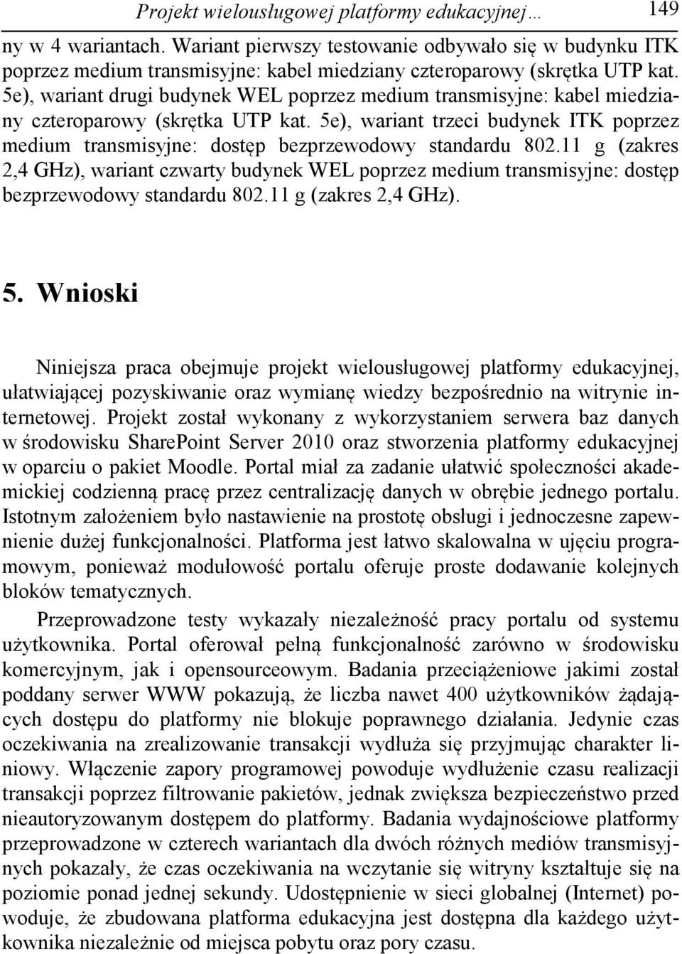 5e), wariant trzeci budynek ITK poprzez medium transmisyjne: dostęp bezprzewodowy standardu 802.