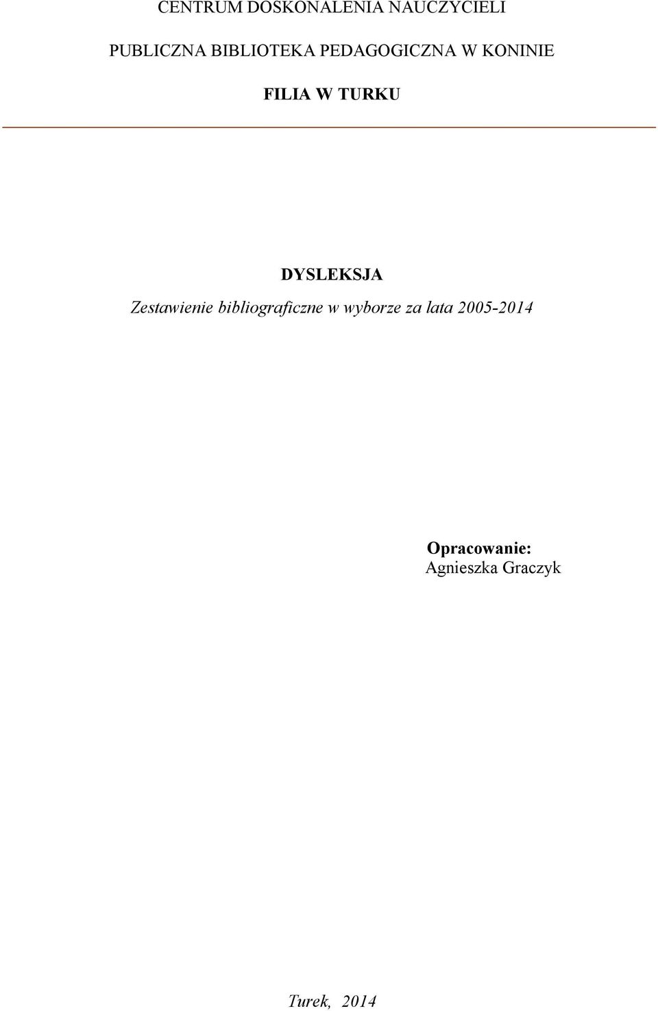 DYSLEKSJA Zestawienie bibliograficzne w wyborze