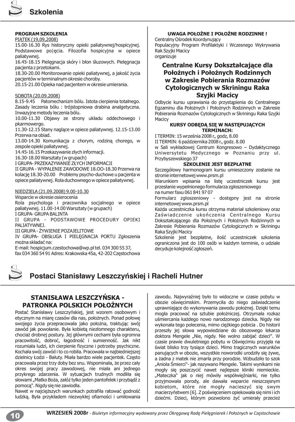 Zsdy lczn bólu : trójstpnw drbn nlgtyczn. Inwzyjn mtdy lczn bólu. 10.00-11.30 Objwy z strny ukłdu ddchwg pkrmwrg. 11.30-12.15 Stny ngląc w pc pltywnj. 12.15-13.00 Przrw n bd. 13.00-14.