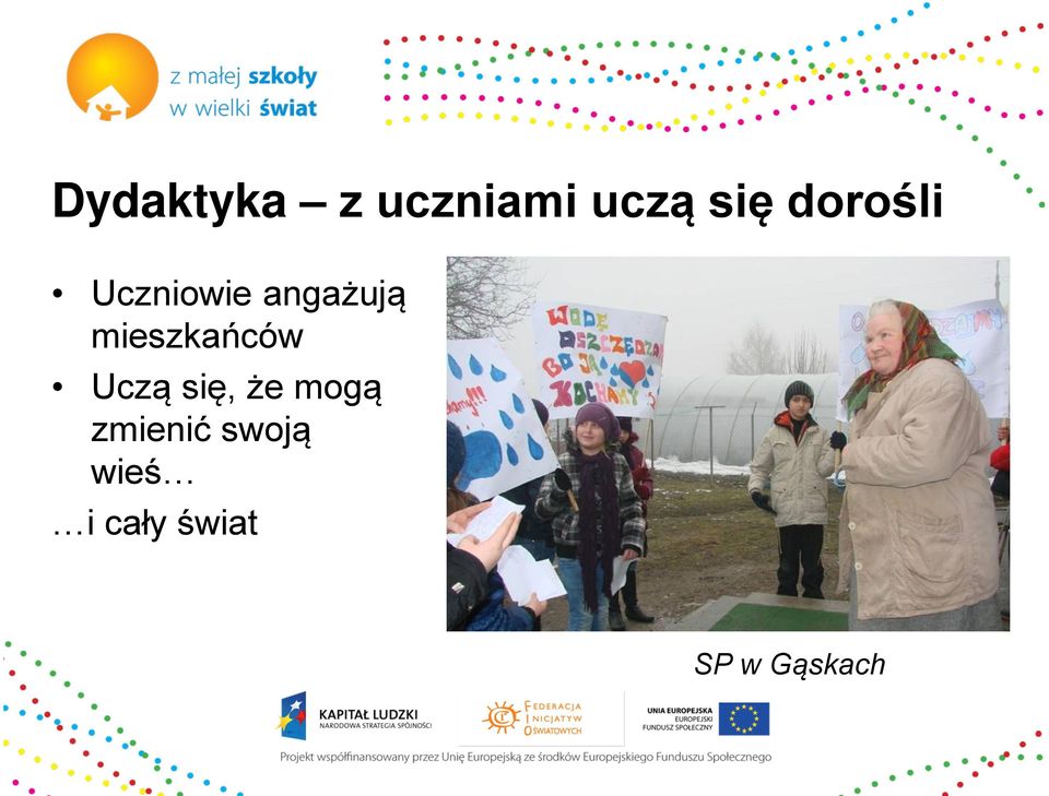 mieszkańców Uczą się, że mogą