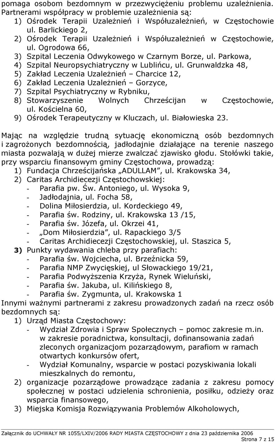 Parkowa, 4) Szpital Neuropsychiatryczny w Lublińcu, ul.