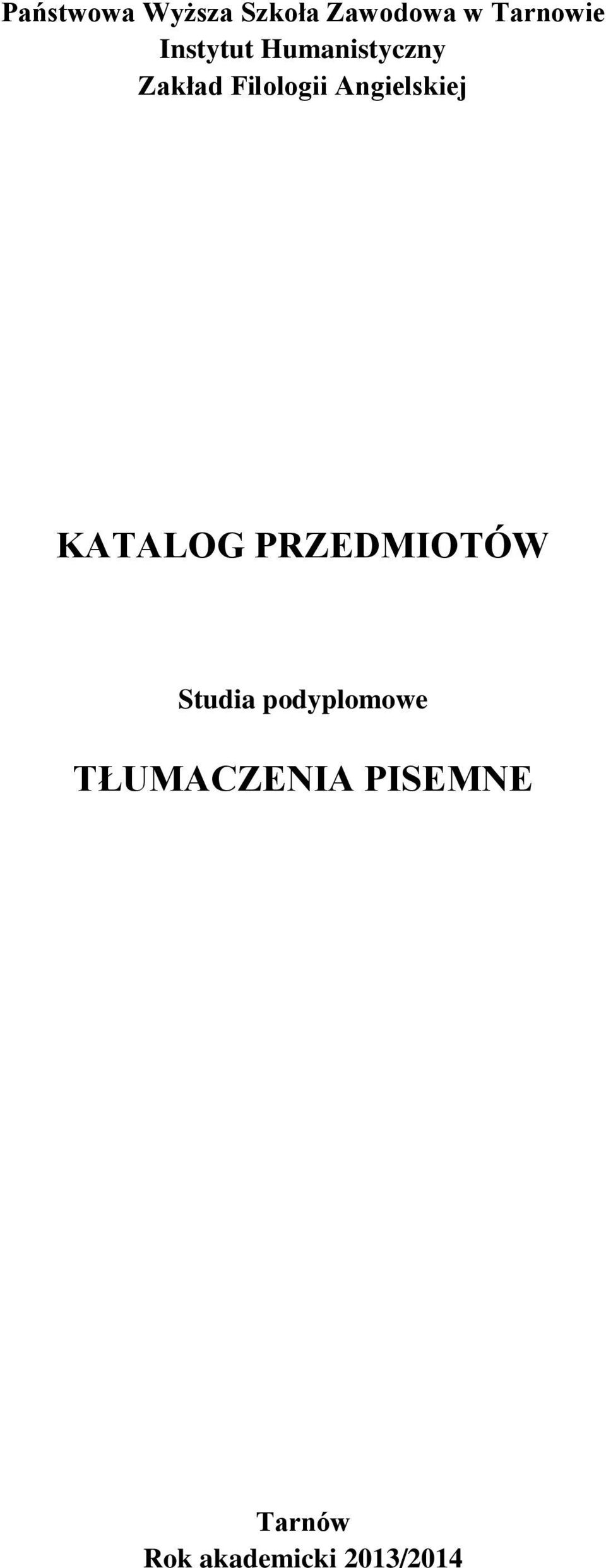 Angielskiej KATALOG PRZEDMIOTÓW Studia