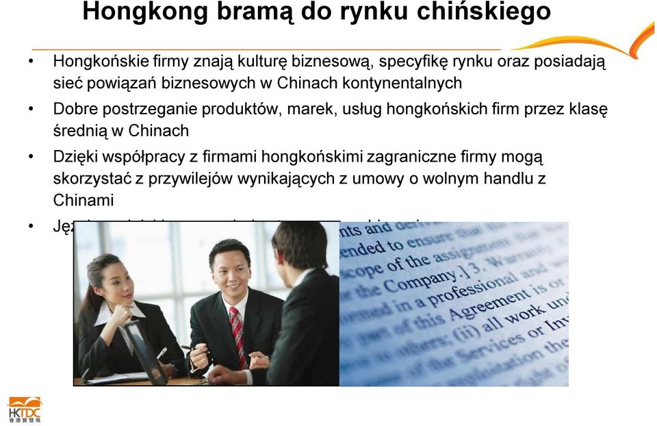 firm przez klasę średnią w Chinach Dzięki współpracy z firmami hongkońskimi zagraniczne firmy mogą