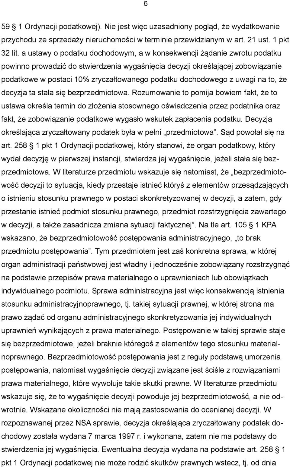 dochodowego z uwagi na to, że decyzja ta stała się bezprzedmiotowa.