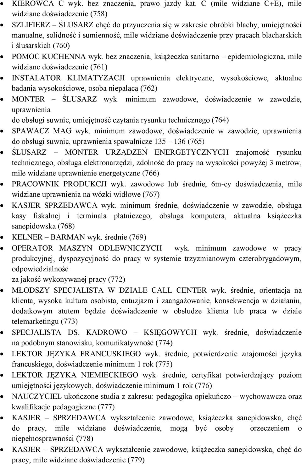 doświadczenie przy pracach blacharskich i ślusarskich (760) POMOC KUCHENNA wyk.