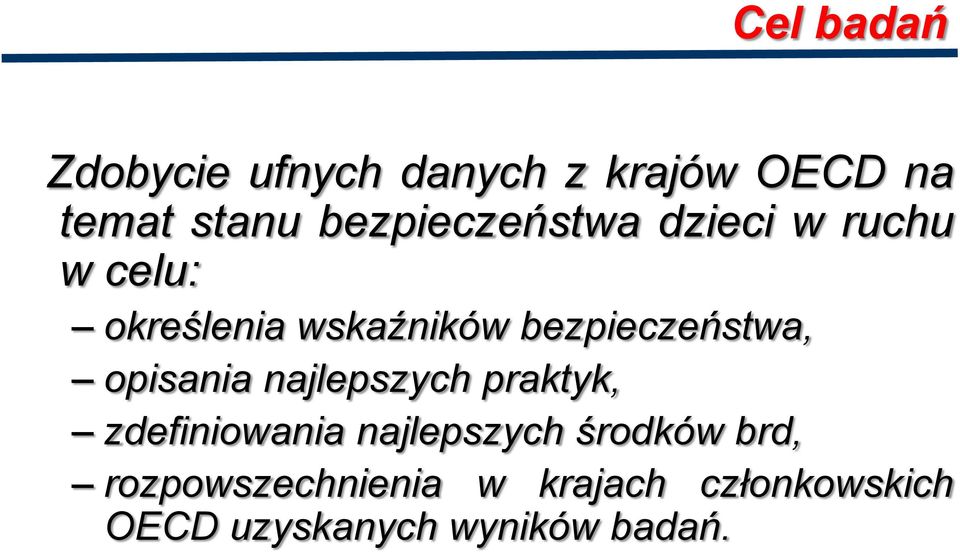 bezpieczeństwa, opisania najlepszych praktyk, zdefiniowania