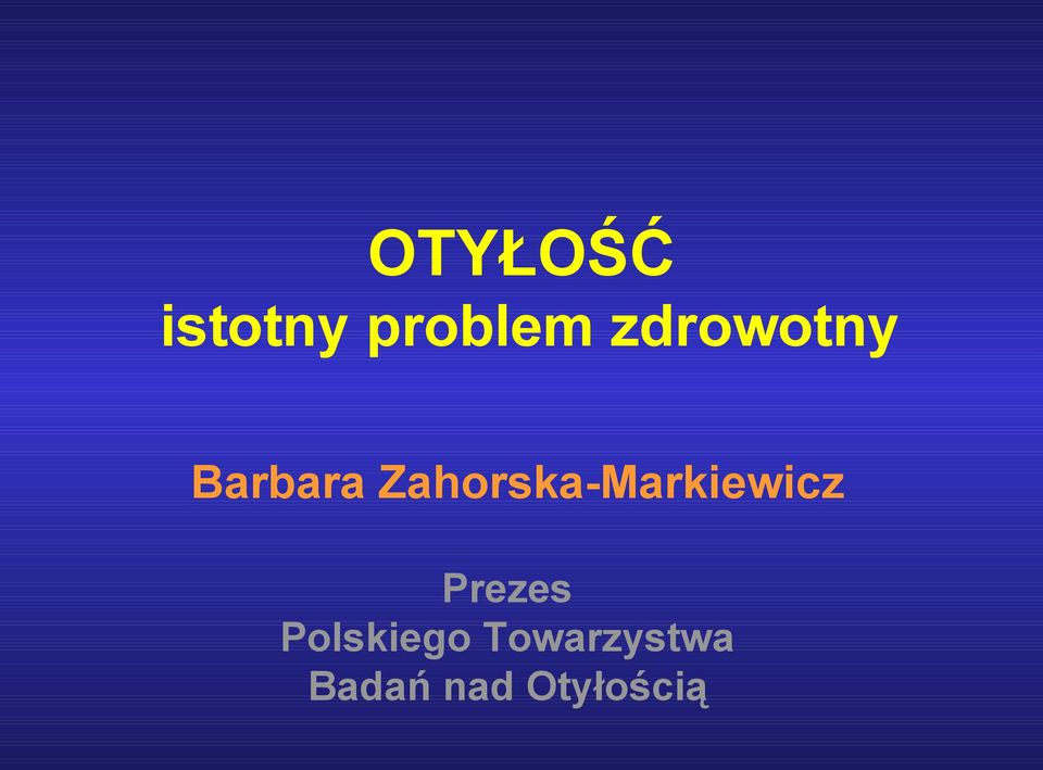 Zahorska-Markiewicz Prezes