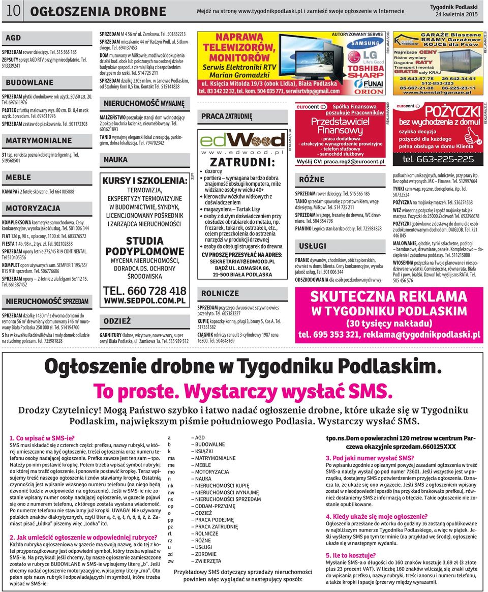 rencista pozna kobietę inteligentną. Tel. 519568501 meble KANAPA i 2 fotele skórzane. Tel 664 085888 motoryzacja KOMPLEKSOWA kosmetyka samochodowa. Ceny konkurencyjne, wysoka jakość usług, Tel.