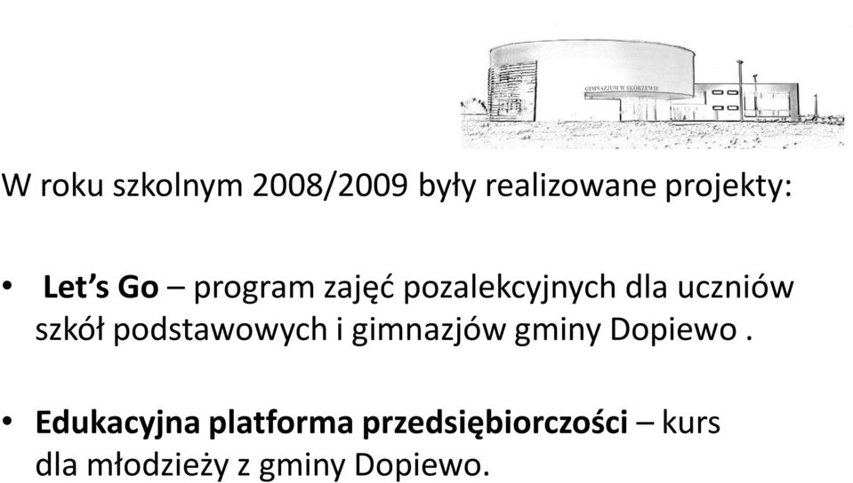 podstawowych i gimnazjów gminy Dopiewo.