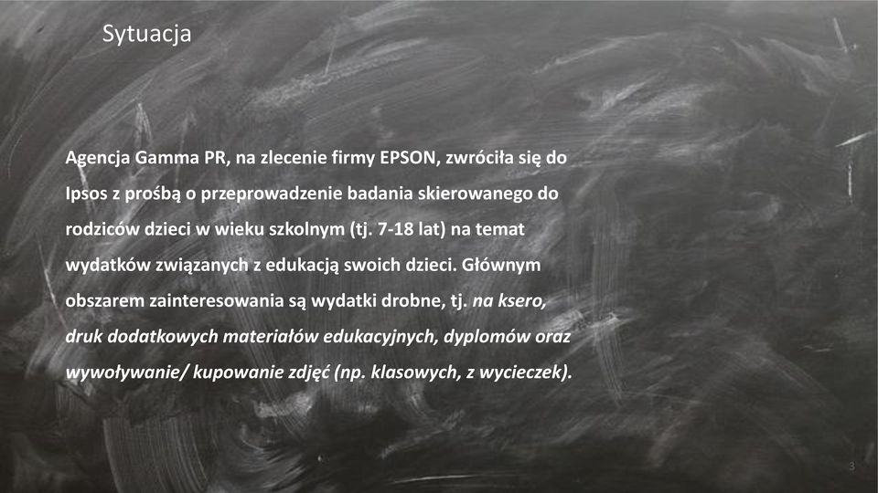 7-18 lat) na temat wydatków związanych z edukacją swoich dzieci.