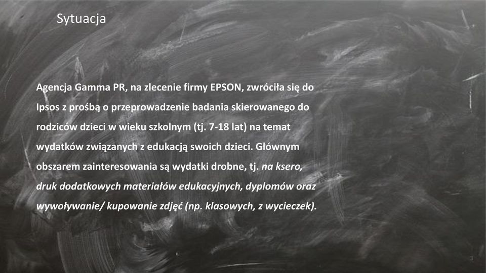 7-18 lat) na temat wydatków związanych z edukacją swoich dzieci.