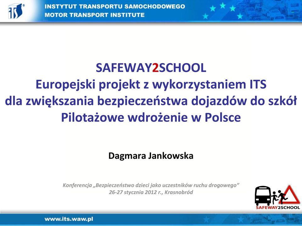 wdrożenie w Polsce Dagmara Jankowska Konferencja Bezpieczeństwo