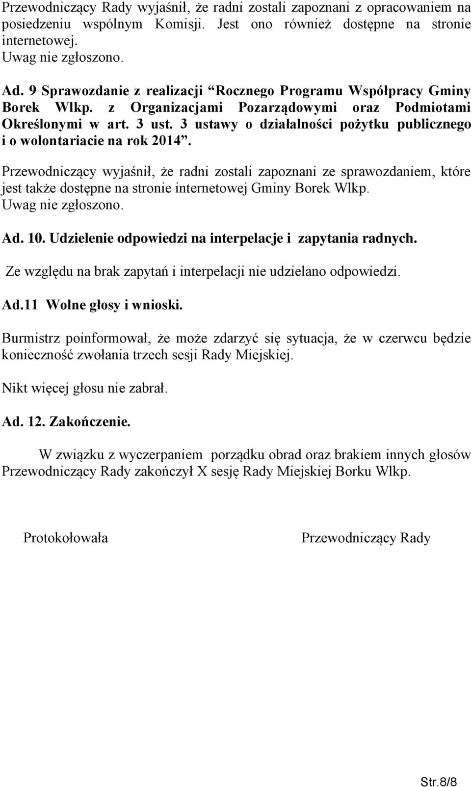 3 ustawy o działalności pożytku publicznego i o wolontariacie na rok 2014.