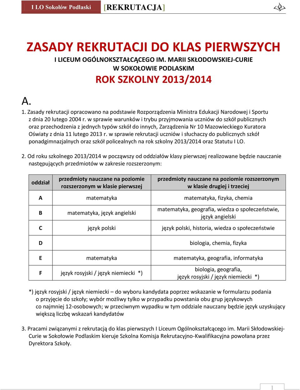 w sprawie warunków i trybu przyjmowania uczniów do szkół publicznych oraz przechodzenia z jednych typów szkół do innych, Zarządzenia Nr 10 Mazowieckiego Kuratora Oświaty z dnia 11 lutego 2013 r.