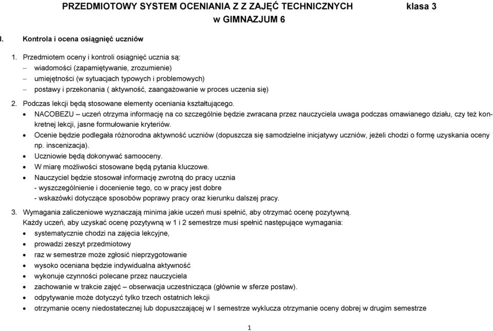 proces uczenia się) 2. Podczas lekcji będą stosowane elementy oceniania kształtującego.