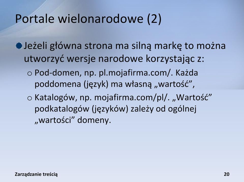 com/. Każda poddomena (język) ma własną wartość, o Katalogów, np.