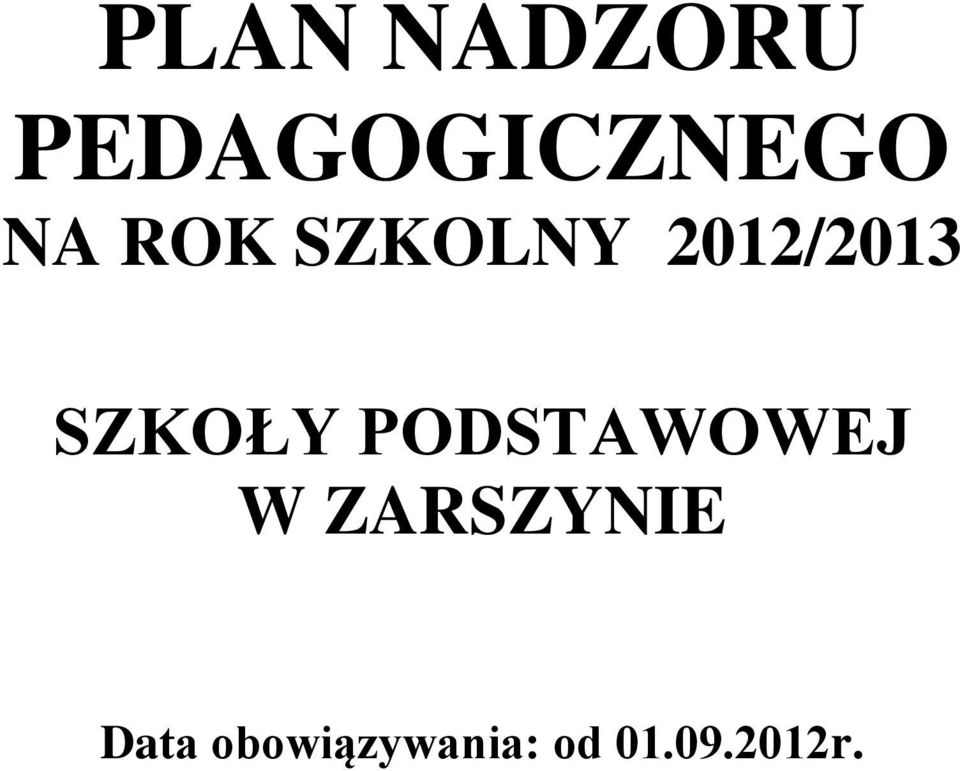 SZKOŁY PODSTAWOWEJ W