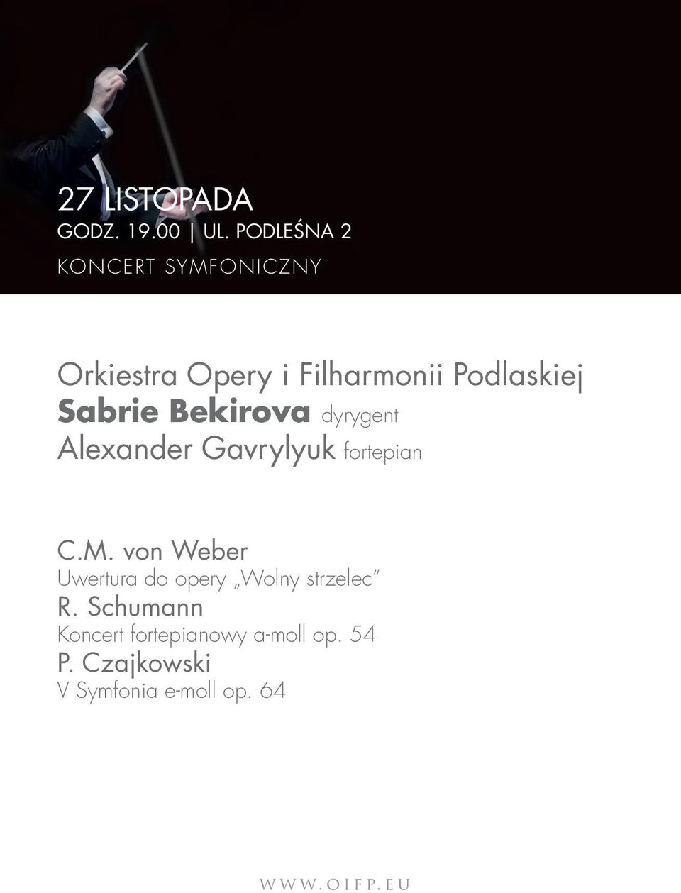Sabrie Bekirova dyrygent Alexander Gavrylyuk fortepian C.M.