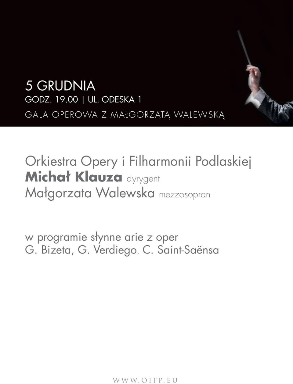 Opery i Filharmonii Podlaskiej Michał Klauza dyrygent