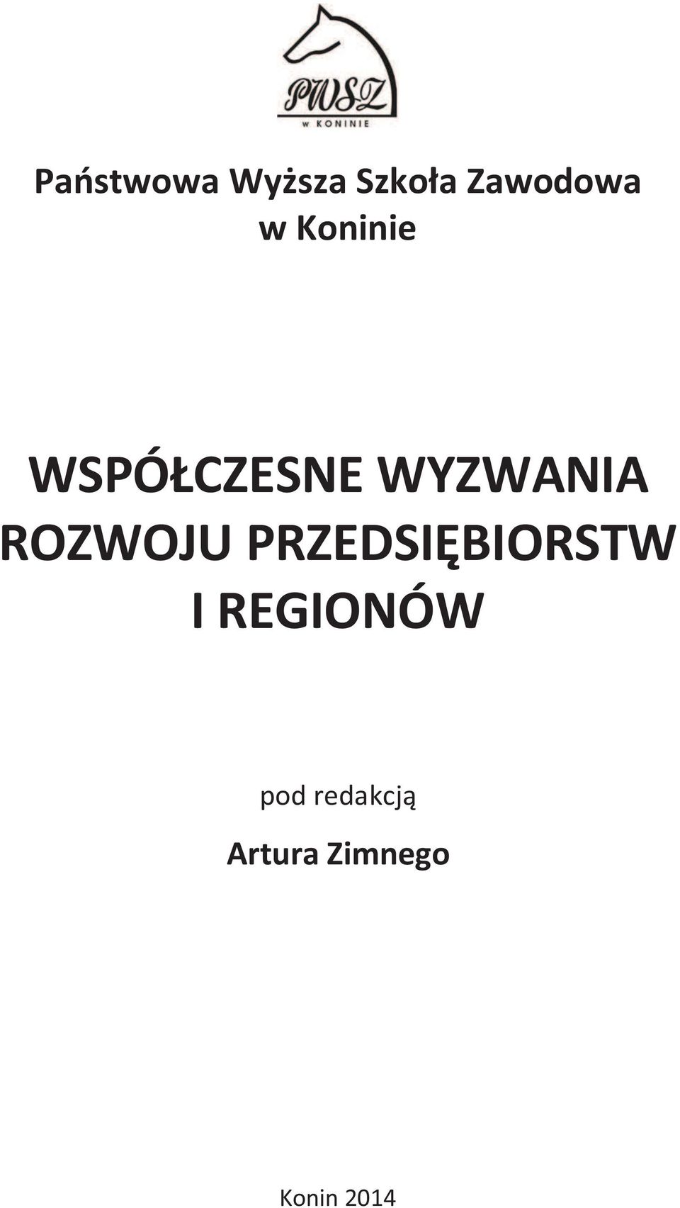 ROZWOJU PRZEDSIĘBIORSTW I REGIONÓW