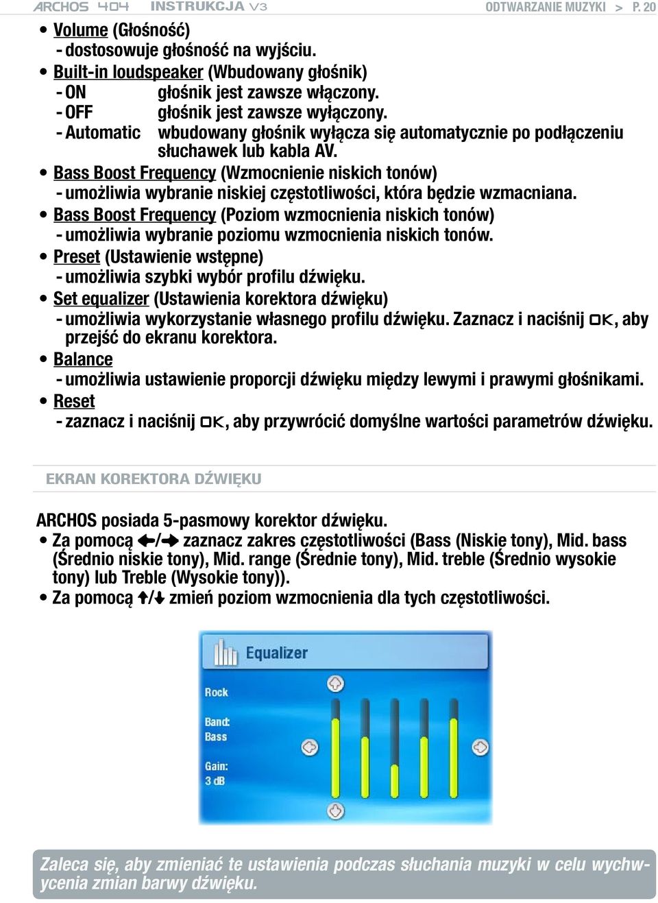 Bass Boost Frequency (Wzmocnienie niskich tonów) - umożliwia wybranie niskiej częstotliwości, która będzie wzmacniana.