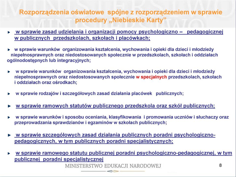 oddziałach ogólnodostępnych lub integracyjnych; w sprawie warunków organizowania kształcenia, wychowania i opieki dla dzieci i młodzieży niepełnosprawnych oraz niedostosowanych społecznie w