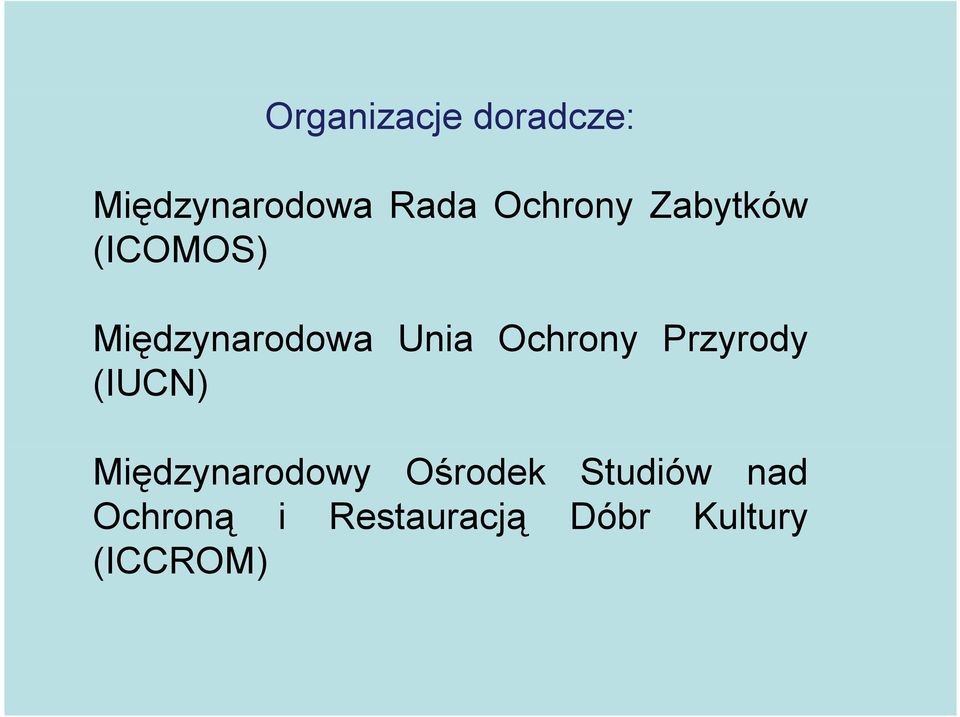 Ochrony Przyrody y (IUCN) Międzynarodowy Ośrodek