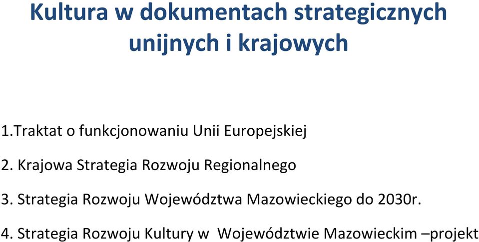 Krajowa Strategia Rozwoju Regionalnego 3.