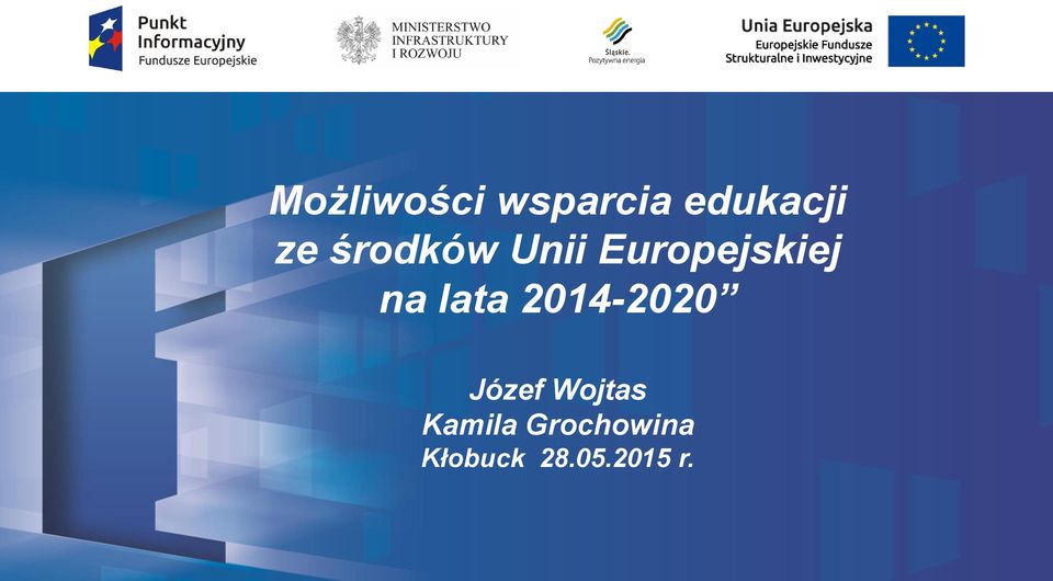 lata 2014-2020 Józef Wojtas