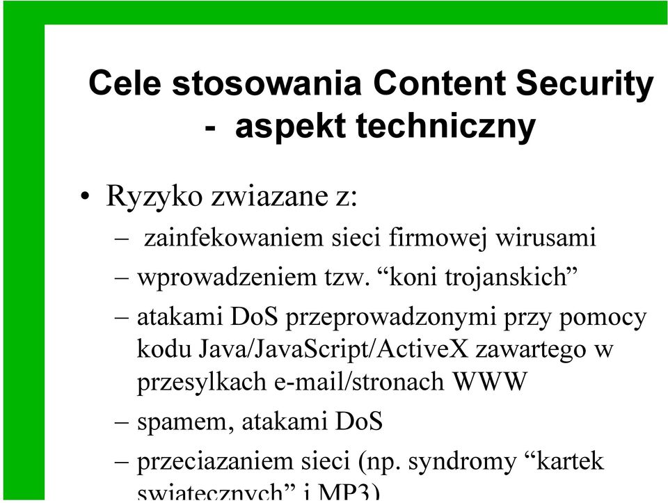 koni trojanskich atakami DoS przeprowadzonymi przy pomocy kodu