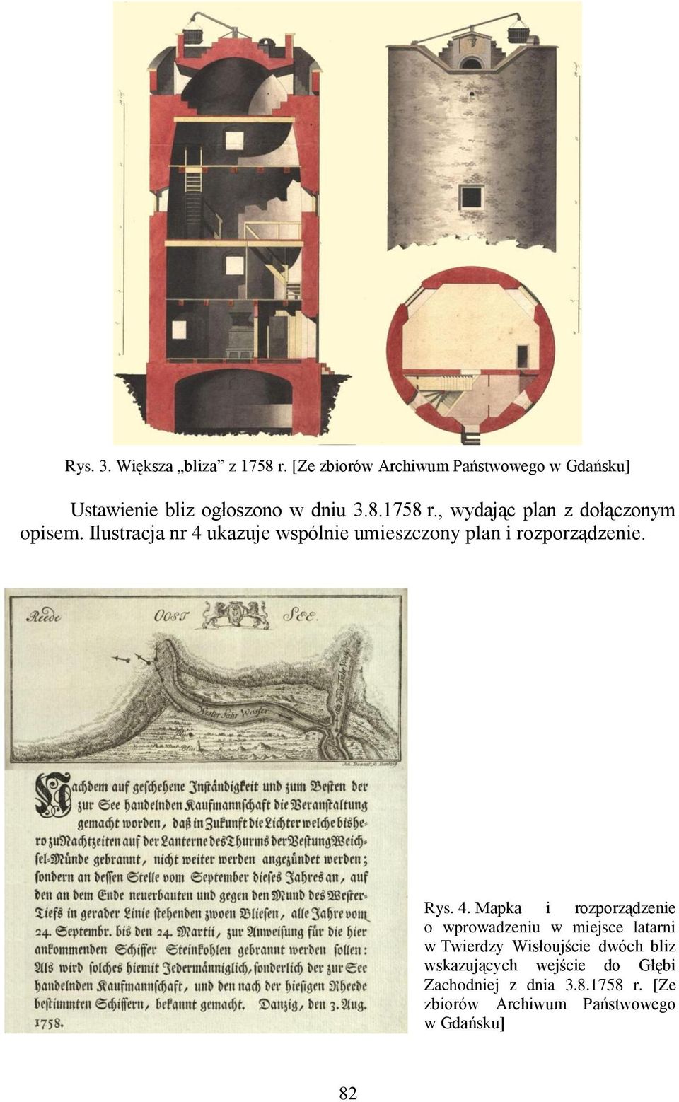 , wydając plan z dołączonym opisem. Ilustracja nr 4 ukazuje wspólnie umieszczony plan i rozporządzenie.