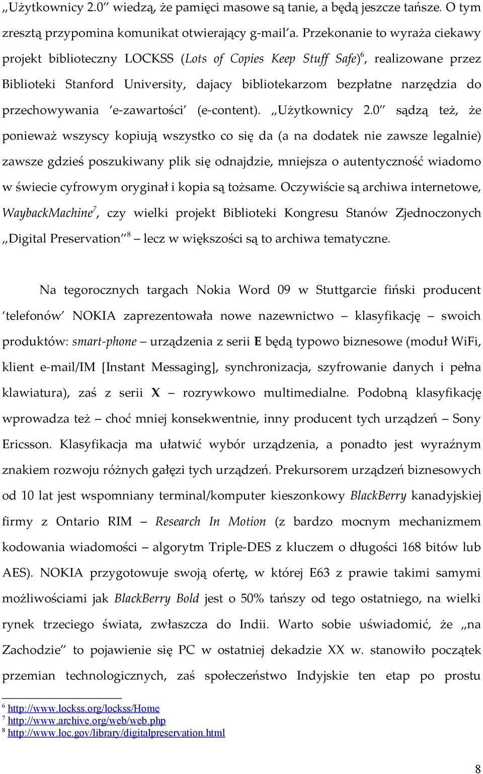 przechowywania e-zawartości (e-content). Użytkownicy 2.