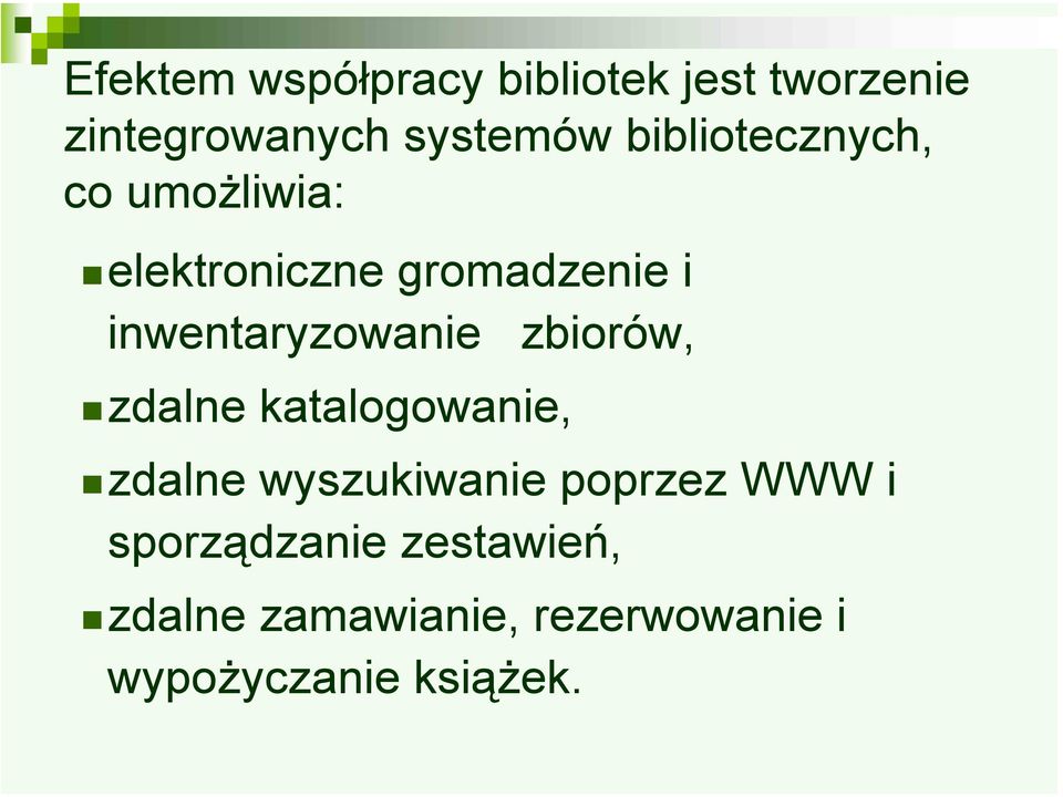 inwentaryzowanie zbiorów, zdalne katalogowanie, zdalne wyszukiwanie