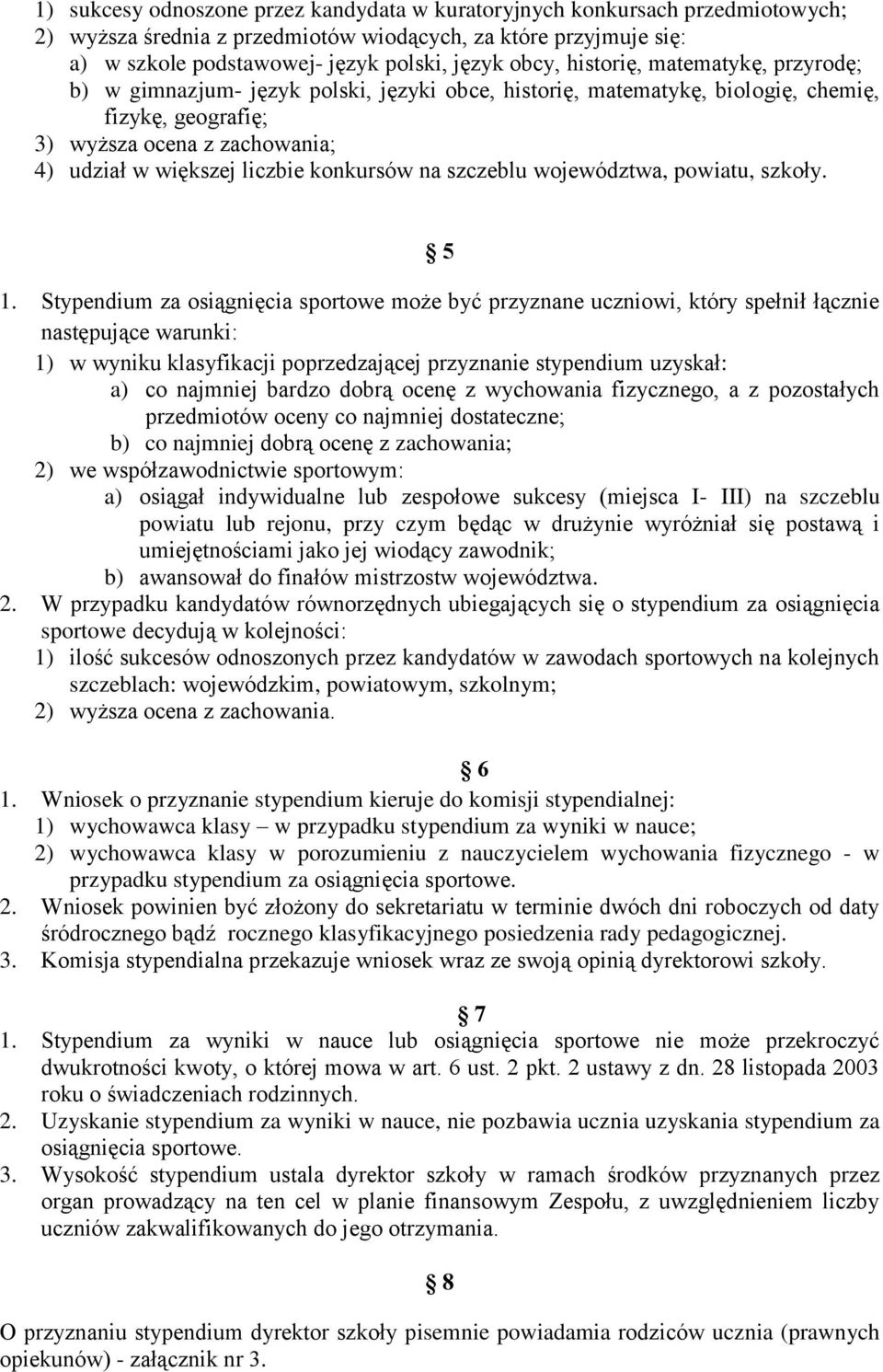 konkursów na szczeblu województwa, powiatu, szkoły. 5 1.