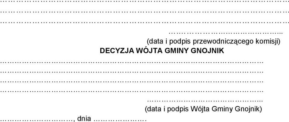 DECYZJA WÓJTA GMINY GNOJNIK.