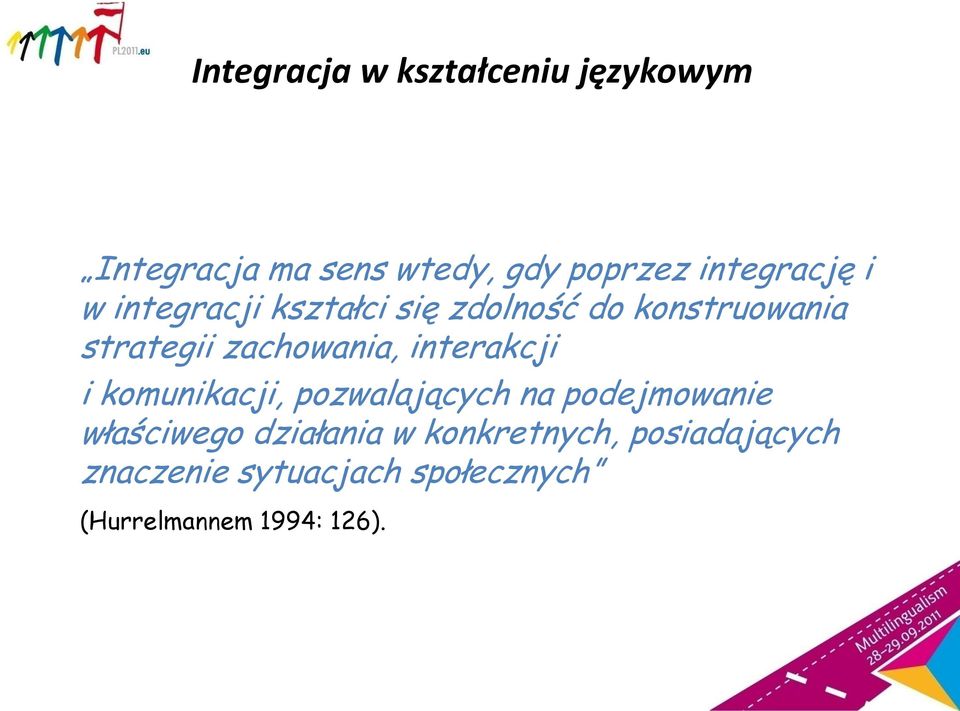zachowania, interakcji i komunikacji, pozwalających na podejmowanie właściwego