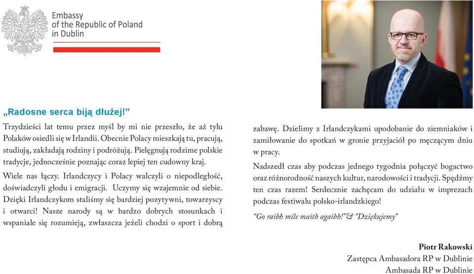 Uczymy się wzajemnie od siebie. Dzięki Irlandczykom staliśmy się bardziej pozytywni, towarzyscy i otwarci!