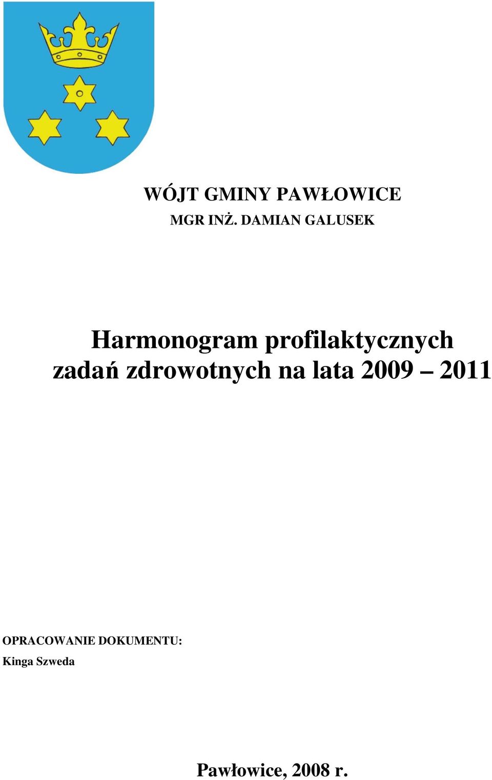 profilaktycznych zadań zdrowotnych na